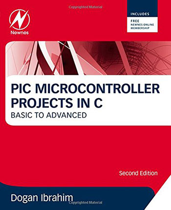 PIC Microcontroller Projects in C: Basic to Advanced